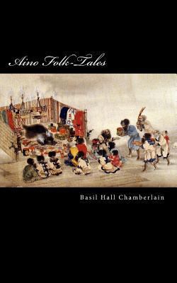 Aino Folk-Tales 1495965635 Book Cover