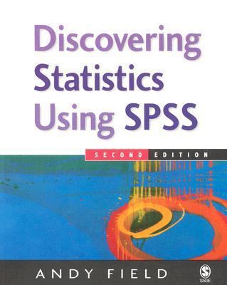 Discovering Statistics Using SPSS 0761944524 Book Cover