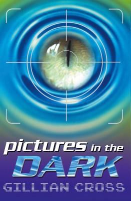 Pictures in the Dark. Gillian Cross 0192754289 Book Cover