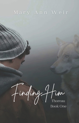 Finding Him: Thoreau Book One B0D5M9CJ8Z Book Cover