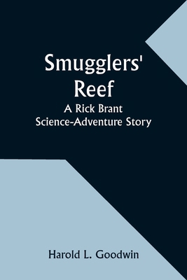 Smugglers' Reef: A Rick Brant Science-Adventure... 9357959440 Book Cover