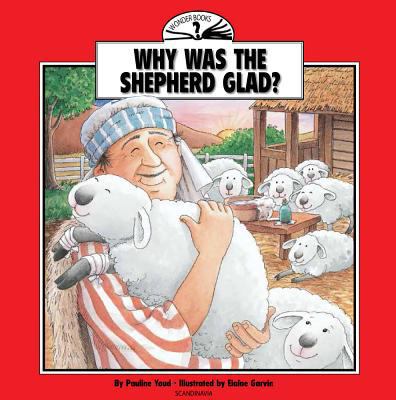 Why Was the Shepherd Glad? (Wonder Books) 8772470283 Book Cover