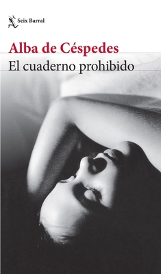 El Cuaderno Prohibido [Spanish] 6070796993 Book Cover