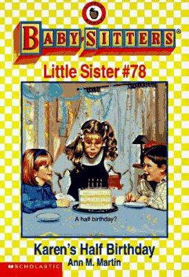 Karen's Half Birthday (Baby-Sitters Little Sist... 0590691864 Book Cover