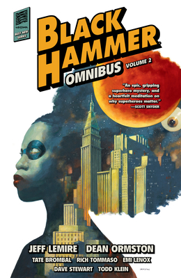 Black Hammer Omnibus Volume 2 1506731473 Book Cover