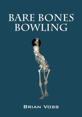 Bare Bones Bowling 1478714670 Book Cover