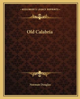 Old Calabria 116267685X Book Cover