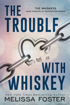 The Trouble with Whiskey: Dare Whiskey (Special... 1948004240 Book Cover