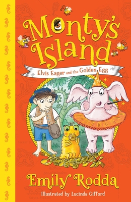 Elvis Eager and the Golden Egg: Monty's Island 3 1911679317 Book Cover