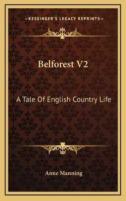 Belforest V2: A Tale of English Country Life 1163644676 Book Cover