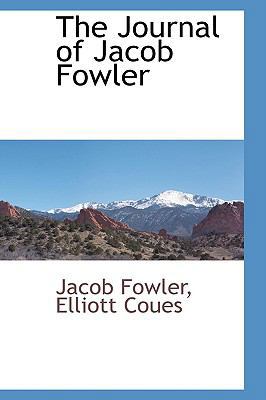 The Journal of Jacob Fowler 1103728504 Book Cover