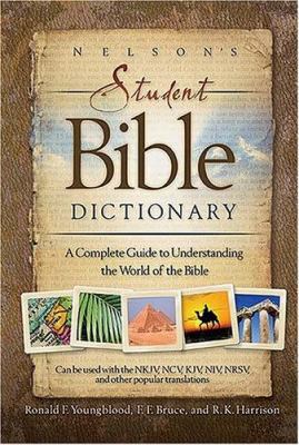 Nelson's Student Bible Dictionary: A Complete G... 1418507776 Book Cover