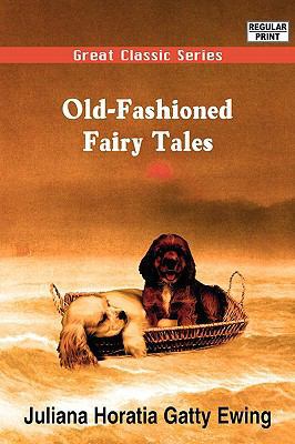 Old-Fashioned Fairy Tales 8132045793 Book Cover