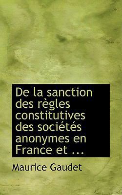 de La Sanction Des Raugles Constitutives Des So... 0554741741 Book Cover