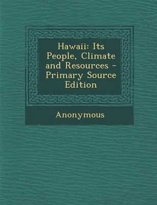 Hawaii: Its People, Climate and Resources 128996095X Book Cover