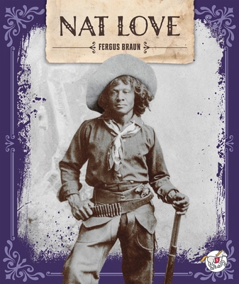 Nat Love 1503879216 Book Cover