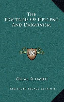 The Doctrine of Descent and Darwinism 1163421499 Book Cover