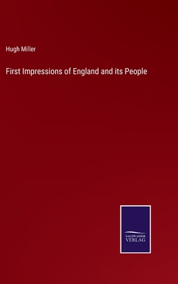 First Impressions of England and its People 337516775X Book Cover