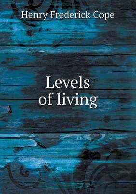 Levels of living 5518846339 Book Cover