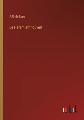 Le Harem entr'ouvert [French] 3368937383 Book Cover