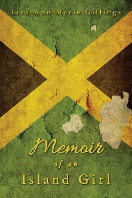 Memoir of an Island Girl 1533376069 Book Cover