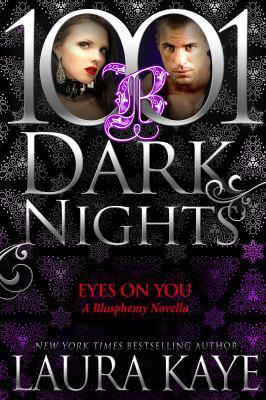 Eyes On You: A Blasphemy Novella 194592019X Book Cover