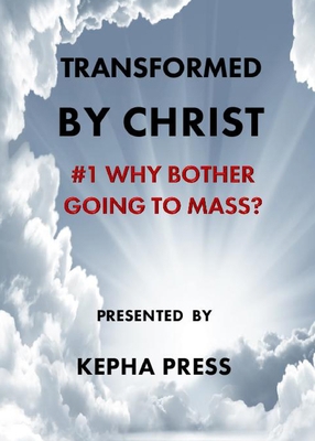 Transformed by Christ: #1 Why bother going to M... 1950950255 Book Cover