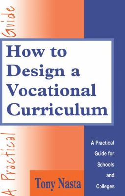 How to Design a Vocational Curriculum: A Practi... 0749411120 Book Cover