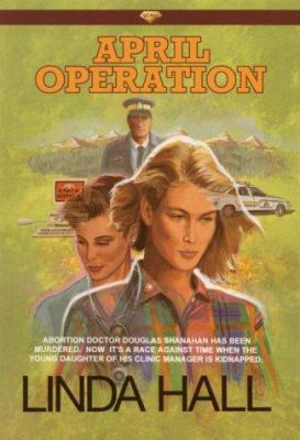 April Operation (RCMP Series #3) 0934998701 Book Cover
