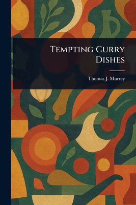 Tempting Curry Dishes 1023305402 Book Cover
