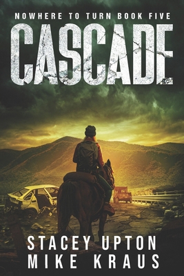 Cascade: Nowhere to Turn Book 5 B0D92NWTPH Book Cover