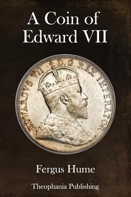 A Coin of Edward VII 1981812105 Book Cover