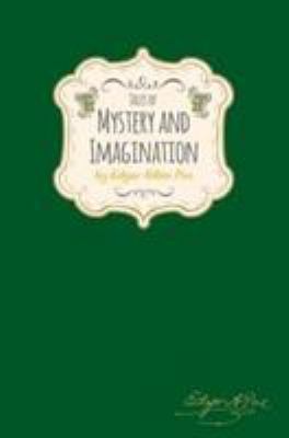 Edgar Allan Poe - Tales of Mystery & Imaginatio... 1849311366 Book Cover