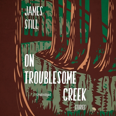 On Troublesome Creek: Stories B09XMSD1HH Book Cover
