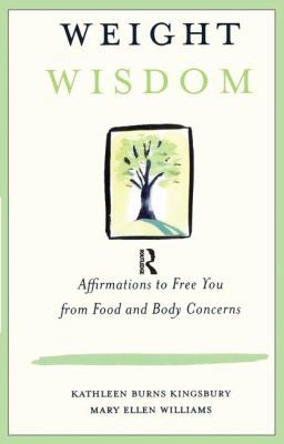 Weight Wisdom: Affirmations to Free You from Fo... 1138180777 Book Cover