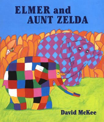 Elmer and Aunt Zelda 1842705318 Book Cover