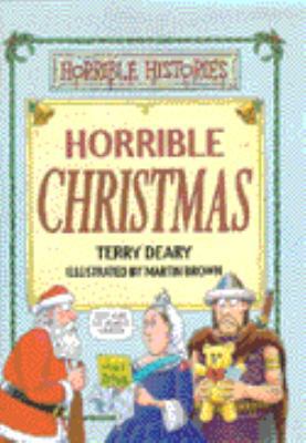 Horrible Christmas (Horrible Histories) 0439997984 Book Cover