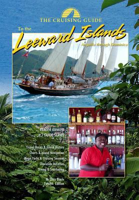 The Cruising Guide to the Leeward Islands 0944428932 Book Cover