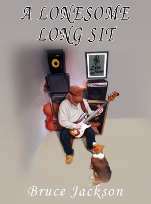 A Lonesome Long Sit B0FTLJ4YFW Book Cover