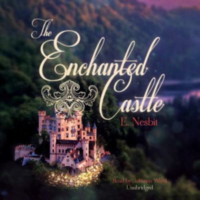 The Enchanted Castle 1455161233 Book Cover
