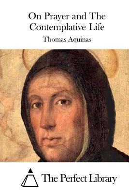 On Prayer and The Contemplative Life 1515011070 Book Cover