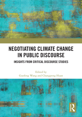 Negotiating Climate Change in Public Discourse:... 1032981814 Book Cover