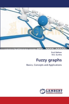 Fuzzy graphs 3659212342 Book Cover