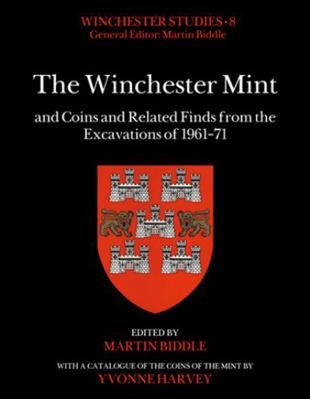 Winchester Mint and Coins and Related Finds fro... Book Cover