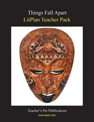 Litplan Teacher Pack: Things Fall Apart 160249259X Book Cover