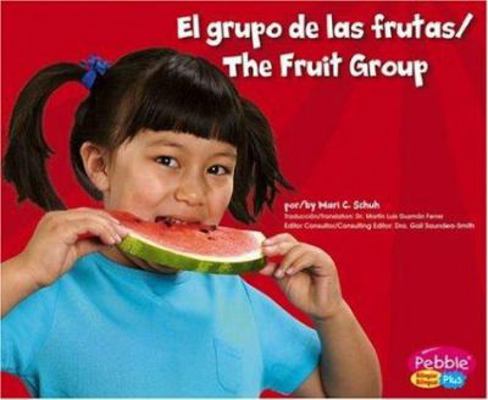 El Grupo de Las Frutas/The Fruit Group [Spanish] 0736866663 Book Cover