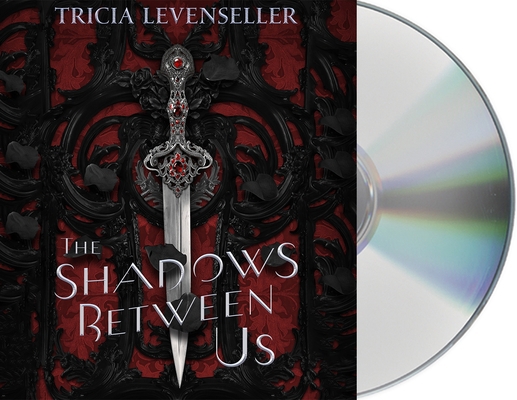 The Shadows Between Us 1250249104 Book Cover