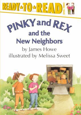 Pinky and Rex and the New Neighbors 0613021657 Book Cover