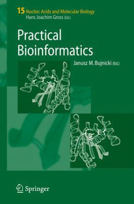 Practical Bioinformatics 3540742670 Book Cover