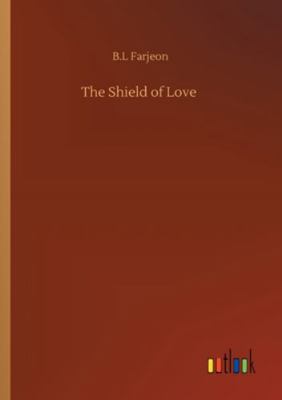 The Shield of Love 3752350334 Book Cover